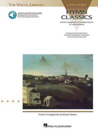 Hymn Classics : Concert Arrangements by Richard Walters with a Companion Cd of Performances and Accompaniments （PAP/COM）