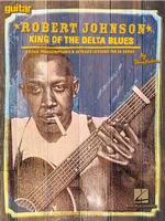 Robert Johnson : King of the Delta Blues