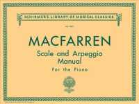Scale and Arpeggio Manual : Piano Technique