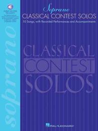 Classical Contest Solos : Soprano (Classical Contest Solos) （PAP/PSC）