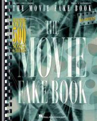 The Movie Fake Book : Includes over 450 Songs & Themes （4 SPI）