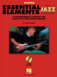 Essential Elements for Jazz Ensemble : A Comprehensive Method for Jazz Style and Improvisation: Guitar （PAP/COM）