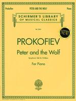 Peter and the Wolf : Symphonic Tale for Children : Piano