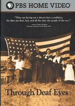 Through Deaf Eyes （1 DVD）
