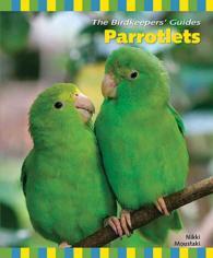 Parrotlets (The Birdkeeper's Guides)