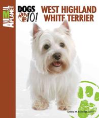 West Highland White Terrier (Animal Planet Dogs 101) （SPI）