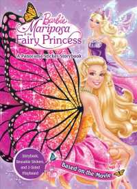 Barbie Mariposa & the Fairy Princess : A Panorama Sticker Storybook (Panorama Sticker Storybook) （STK）