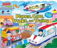 Planes, Cars, Trucks, and Trains (Fisher-price Little People) （LTF BRDBK）