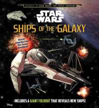 Ships of the Galaxy (Star Wars: Journey to Star Wars: the Force Awakens)