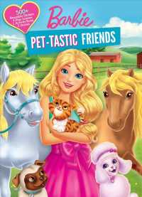 Barbie Pet-Tastic Friends （STK）