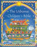 The Usborne Children's Bible (Children's Bible)