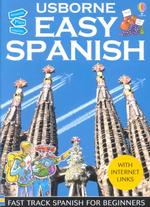 Easy Spanish Internet-Linked : Fast Track Spanish for Beginners (Easy Languages) （Bilingual）