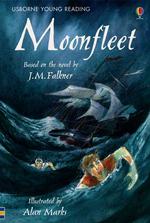 Moonfleet : A Classic Tale of Smuggling (Young Reading Series 3 Gift Books)