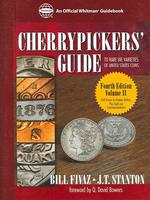 Cherrypickers' Guide to Rare Die Varieties of United States Coins : Half Dimes through Dollars, Gold, and Commemoratives (Official Whitman Guidebook) 〈2〉 （4 SPI）