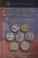 Overstruck Greek Coins : Studies in Grrek Chronology and Monetary Theory
