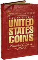 A Guide Book of United States Coins 2012 : The Official Red Book （65 LEA ANV）