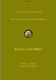 Riviera to the Rhine (United States Army in World War Ii: the European Theater of Operations)