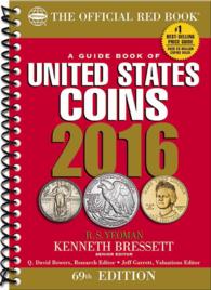 A Guide Book of United States Coins 2016 : The Official Red Book (Guide Book of United States Coins) （69 SPI）