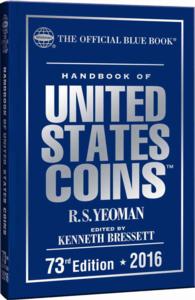 Handbook of United States Coins 2016 : The Official Blue Book (Handbook of United States Coins (Cloth)) （73）
