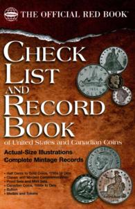 Check List and Record Book of United States and Canadian Coins (Official Red Book)