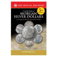 A Guide Book of Morgan Silver Dollars : Complete Source for History, Grading, and Prices: Whitman the Official Red Book （5 REV UPD）