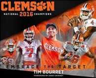 Clemson National 2016 Champions : Embrace the Target （SLP CMV）