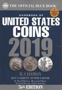 Handbook of United States Coins 2019 : An Illustrated Catalog of Prices Generally Paid by Dealers for All American Coins 1616 to Date (Handbook of Uni （76）