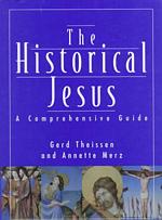 The Historical Jesus : A Comprehensive Guide
