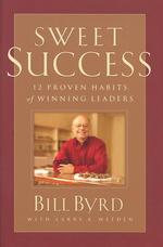Sweet Success : 12 Proven Habits of Winning Leaders