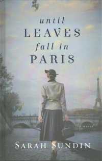Until Leaves Fall in Paris