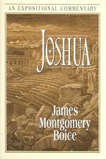 Joshua : An Expositional Commentary (Boice Commentary Series)