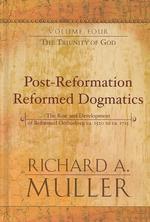 Post-Reformation Reformed Dogmatics : The Triunity of God （2ND）