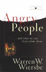 Angry People : And What We Can Learn from Them (Living Lessons from God's Word)