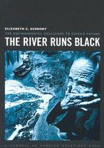 中国の環境問題と開発の将来展望<br>The River Runs Black : The Environmental Challenge to China's Future (A Council on Foreign Relations Book)