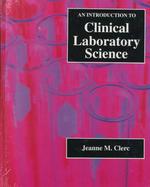 An Introduction to Clinical Laboratory Science