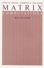 Matrix Computations (Johns Hopkins Series in the Mathematical Sciences) （3TH）