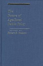 The Future of Age-Based Public Policy