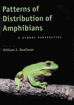 Patterns of Distribution of Amphibians : A Global Perspective