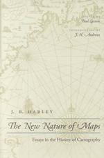 地図の新たな性質：地図作成史に関する論文集<br>The New Nature of Maps : Essays in the History of Cartography