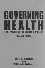 米国の保健政策（第２版）<br>Governing Health : The Politics of Health Policy （2ND）