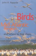 Birds of the Mid-Atlantic Region and Where to Find Them