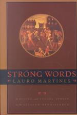 Strong Words : Writing & Social Strain in the Italian Renaissance