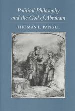 Political Philosophy and the God of Abraham
