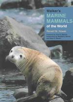 ウォーカー・世界の海洋哺乳動物<br>Walker's Marine Mammals of the World