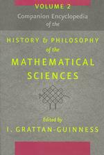 Companion Encyclopedia of the History and Philosophy of the Mathematical Sciences 〈2〉