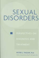 Sexual Disorders : Perspectives on Diagnosis and Treatment