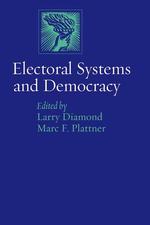 選挙制度と民主主義<br>Electoral Systems and Democracy (A Journal of Democracy Book)