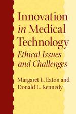 医療技術のイノベーション：倫理的論点と課題<br>Innovation in Medical Technology : Ethical Issues and Challenges