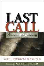Last Call : Alcoholism and Recovery