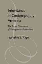 現代アメリカにおける相続の社会的側面<br>Inheritance in Contemporary America : The Social Dimensions of Giving across Generations (Gerontology)
